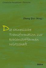 Die chinesische Transformation zur kohlenstoffarmen Wirtschaft