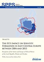 The EU’s Impact on Identity Formation in East-Central Europe between 2004 and 2013