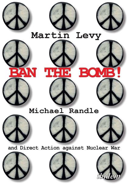 Ban the Bomb!