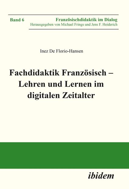 Fachdidaktik Französisch – Lehren und Lernen im digitalen Zeitalter