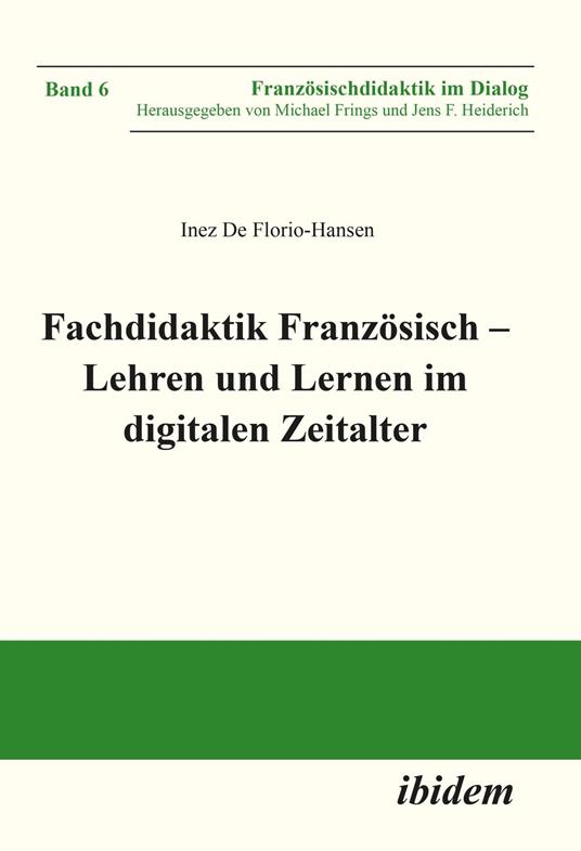 Fachdidaktik Französisch – Lehren und Lernen im digitalen Zeitalter