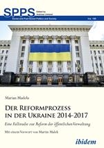 Der Reformprozess in der Ukraine 2014-2017