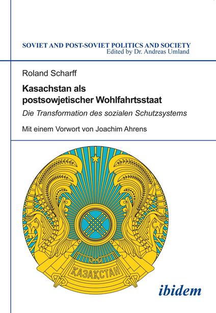 Kasachstan als postsowjetischer Wohlfahrtsstaat