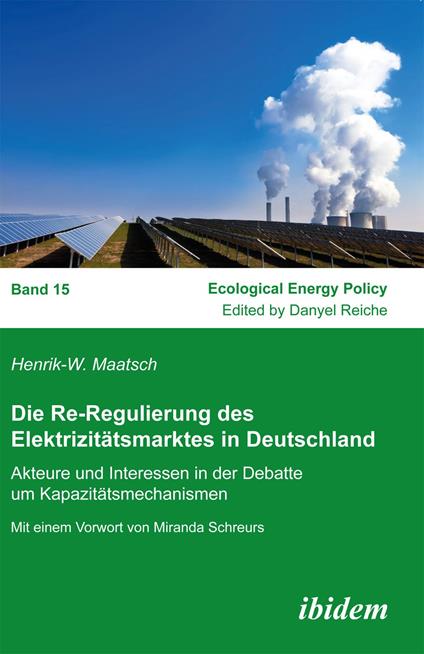 Die Re-Regulierung des Elektrizitätsmarktes in Deutschland