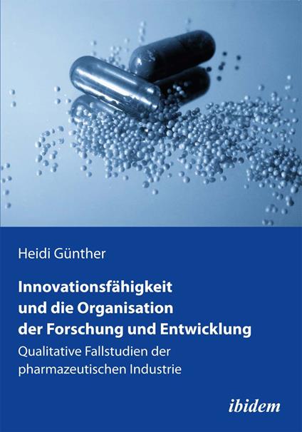 Innovationsfähigkeit und die Organisation der Forschung und Entwicklung