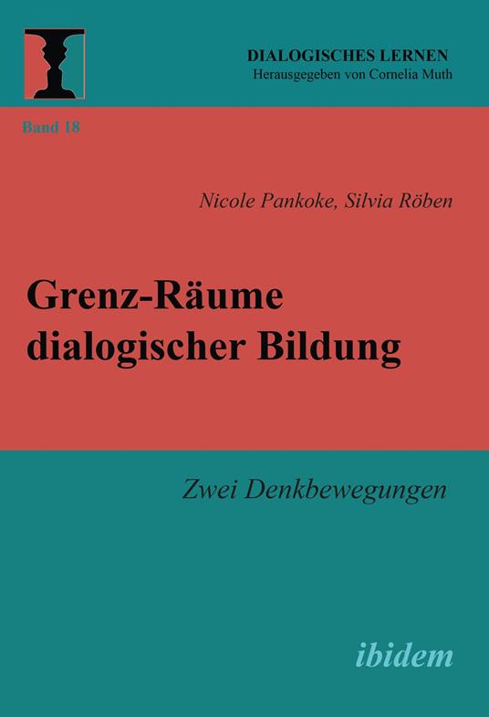 Grenz-Räume dialogischer Bildung