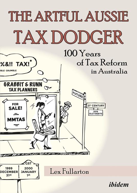 The Artful Aussie Tax Dodger