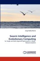 Swarm Intelligence and Evolutionary Computing - Janga Reddy Manne - cover
