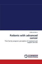 Patients with advanced cancer