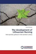 The development of Lithuanian Nursing