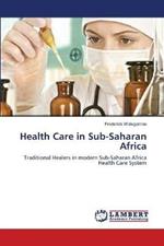 Health Care in Sub-Saharan Africa