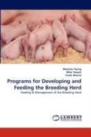 Programs for Developing and Feeding the Breeding Herd