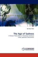 The Age of Sadness - Nai-Huei Shen - cover