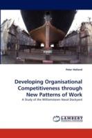 Developing Organisational Competitiveness through New Patterns of Work - Peter Holland - cover