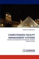 Computerized Facility Management Systems - Zdzislaw Jan Bochynski - cover