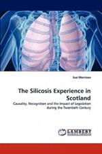 The Silicosis Experience in Scotland
