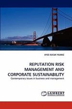 Reputation Risk Management and Corporate Sustainability