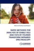 Rapid Methods for Analysis of Edible Oils and Fats by Fourier Transform Infrared Spectroscopy - Mohamed Elwathig Saeed Mirghani - cover