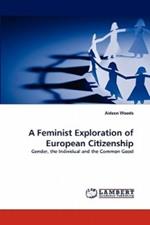 A Feminist Exploration of European Citizenship