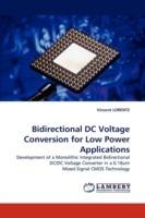 Bidirectional DC Voltage Conversion for Low Power Applications
