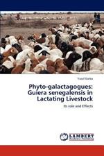 Phyto-Galactagogues: Guiera Senegalensis in Lactating Livestock