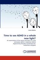 Time to see ADHD in a whole new light?