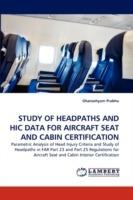 Study of Headpaths and Hic Data for Aircraft Seat and Cabin Certification - Ghanashyam Prabhu - cover