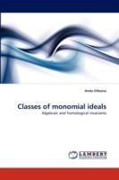 Classes of monomial ideals