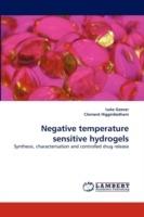 Negative Temperature Sensitive Hydrogels