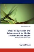 Image Compression and Enhancement for Mobile Location Search Engine