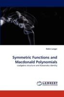 Symmetric Functions and Macdonald Polynomials - Robin Langer - cover