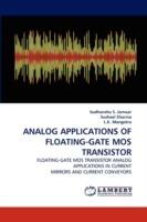 Analog Applications of Floating-Gate Mos Transistor - Sudhanshu S Jamuar,Susheel Sharma,L K Mangotra - cover