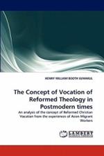 The Concept of Vocation of Reformed Theology in Postmodern times