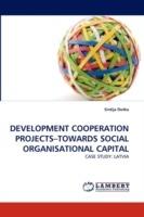 Development Cooperation Projects-Towards Social Organisational Capital - Sintija Dutka - cover