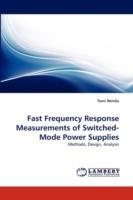 Fast Frequency Response Measurements of Switched-Mode Power Supplies - Tomi Roinila - cover