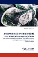Potential Use of Edible Fruits and Australian Native Plants - Tuflikha Primi Putri - cover
