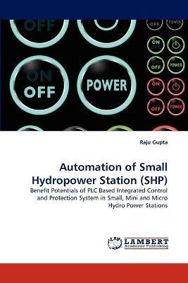 Automation of Small Hydropower Station (Shp) - Raju Gupta - cover