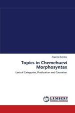 Topics in Chemehuevi Morphosyntax