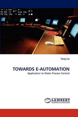 Towards E-Automation - Yang Liu - cover