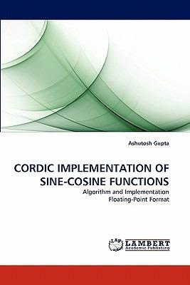 Cordic Implementation of Sine-Cosine Functions - Ashutosh Gupta - cover