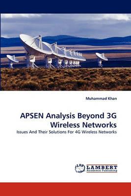 APSEN Analysis Beyond 3G Wireless Networks - Muhammad Khan - cover