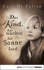 Das Kind, das nachts die Sonne fand