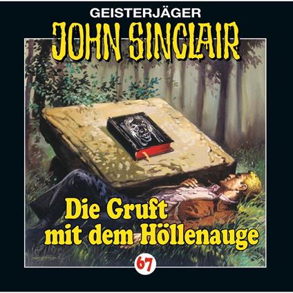 John Sinclair, Folge 67: Die Gruft mit dem Höllenauge