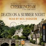 Death on a Summer Night - Cherringham - A Cosy Crime Series: Mystery Shorts 12 (Unabridged)