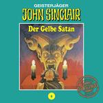 John Sinclair, Tonstudio Braun, Folge 9: Der Gelbe Satan. Teil 1 von 2