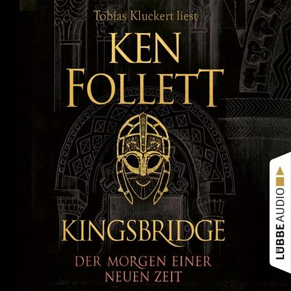 Der Morgen einer neuen Zeit - Kingsbridge-Roman, Band 4 (Gekürzt)