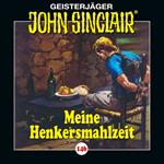 John Sinclair, Folge 146: Meine Henkersmahlzeit .