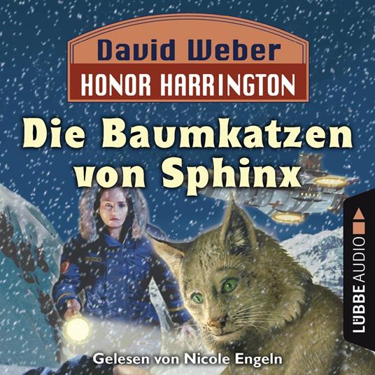 Die Baumkatzen von Sphinx - Honor Harrington, Teil 10