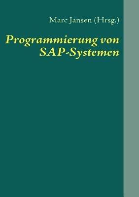 Programmierung von SAP-Systemen: Eine Einführung in ABAP - cover