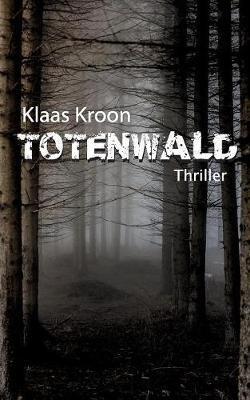 Totenwald - Klaas Kroon - cover